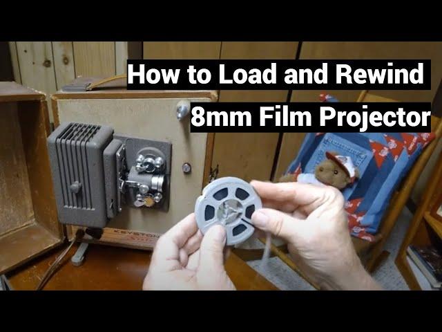 How to Load and Rewind Film on 8mm Projector | Keystone Sixty