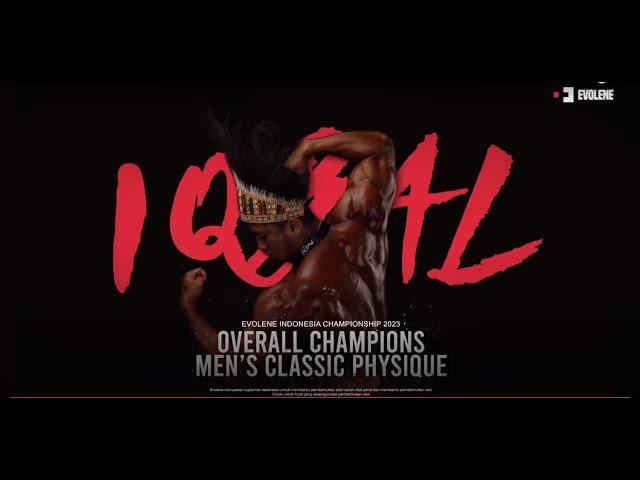 MUHAMMAD IQBAL FAUZI - CLASSIC PHYSIQUE OVERALL & OPEN CLASS A CHAMPION EIC 2023