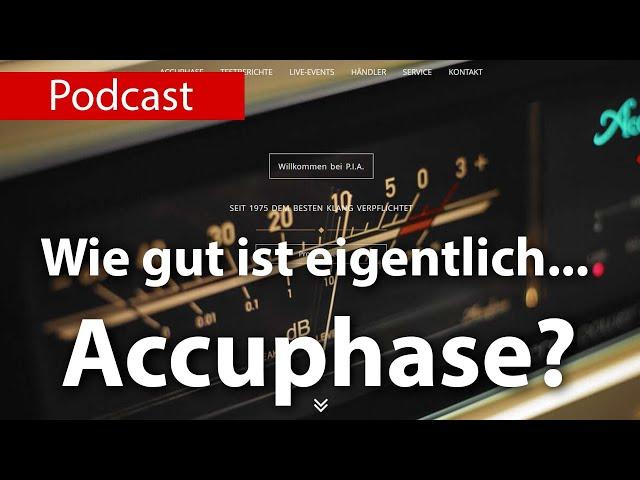 Wie gut ist eigentlich... Accuphase?