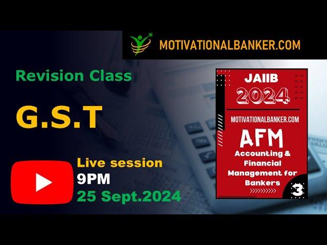 JAIIB-AFM Live Class - Target Oct. 2024 - 25 Sept. @9 PM