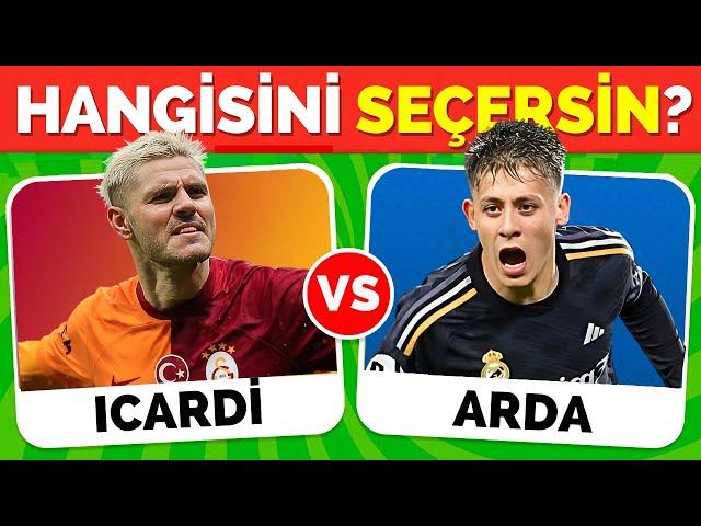 Hangisini Tercih Edersin? FUTBOL ve Futbolcular Özel  -2