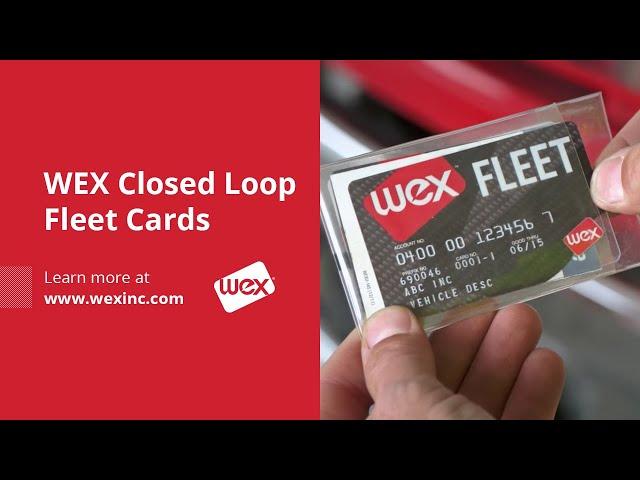 WEX Closed Loop Fleet Cards