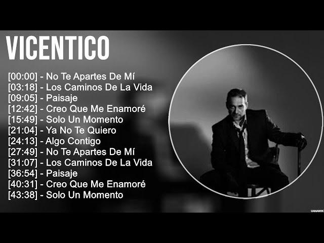 Vicentico 2023 MIX ~ Top 10 Best Songs ~ Greatest Hits ~ Full Album