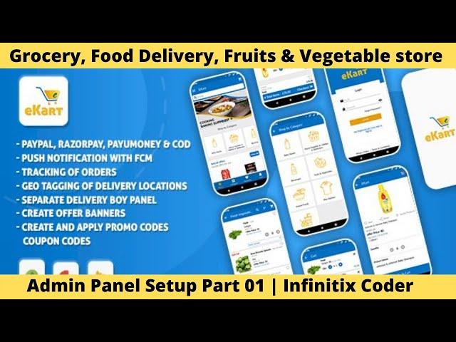 eCart - Grocery, Food Delivery, Fruits Android Ecommerce App || Ecart Admin Panel Complete Setup [1]