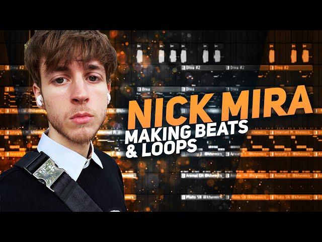 Nick Mira Making Beats & Loops From Scratch 