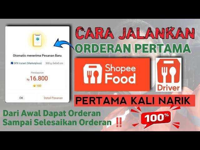 CARA MENJALANKAN ORDERAN PERTAMA SHOPEE FOOD DRIVER TERBARU • cara auto bid shopee driver