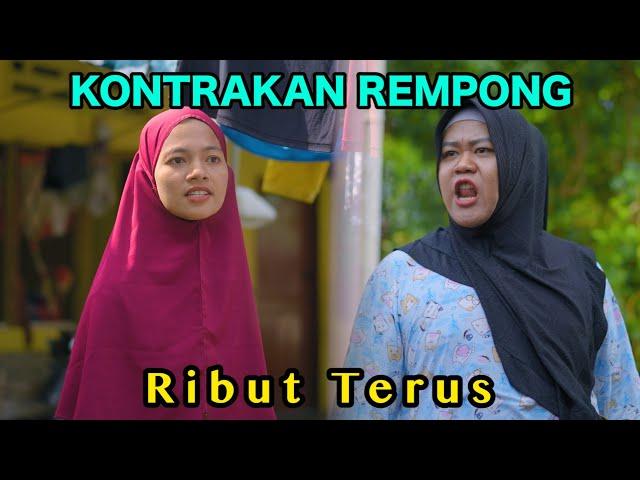 RIBUT TERUS || KONTRAKAN REMPONG EPISODE 884