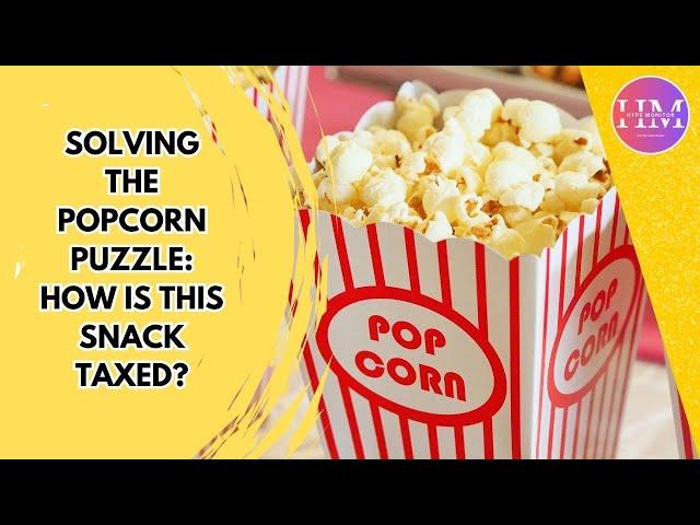 Popcorn GST puzzle explained: Why are there different GSTs on same snack? #nirmalasitharaman #tax