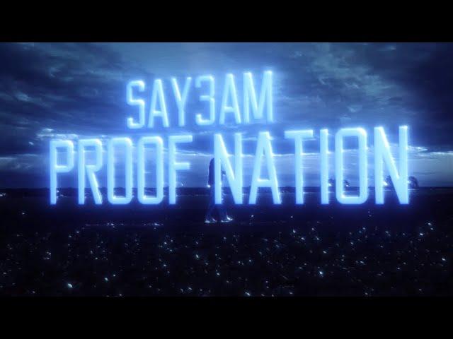 SAY3AM, Proof Nation - Nightfall (Official Audio)