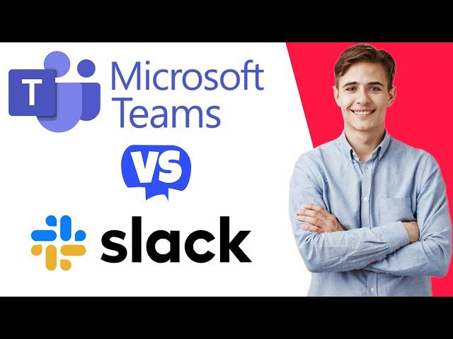 Microsoft Teams vs slack - Which One Is Better?