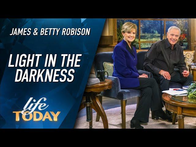 James and Betty Robison: Light In The Darkness (LIFE Today)