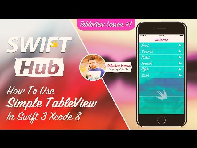 Lesson #1 | How to Use Simple TableView In Swift