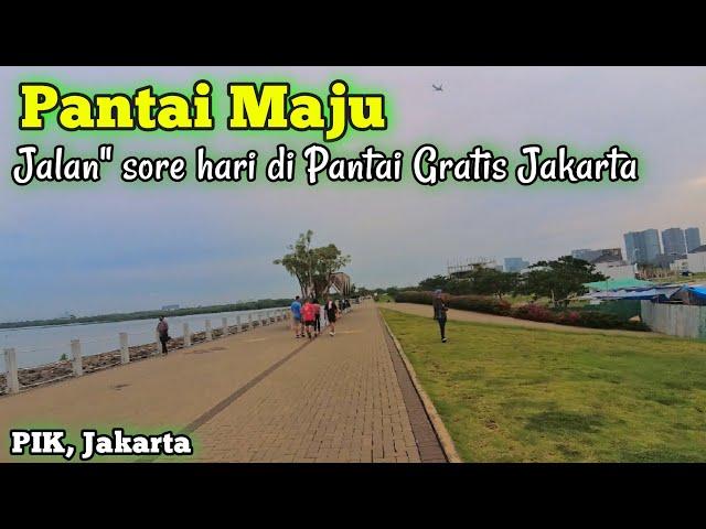 Pantai Maju PIK Wisata Gratis di Jakarta