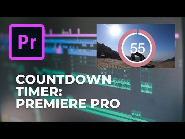 Create an Animated Countdown Timer in Premiere Pro: Step by Step