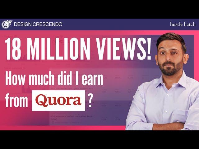 How much did Quora pay me for 18 Million Views? Quora Monetization