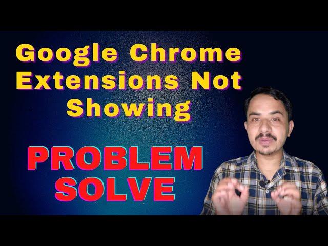 Google Chrome Extensions Not Showing | extension error in chrome