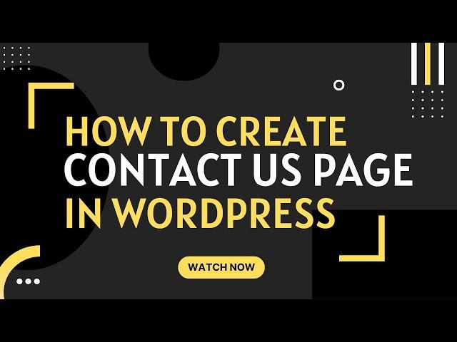 How to Create Contact Us Page in WordPress | Using Contact Form 7 & Elementor