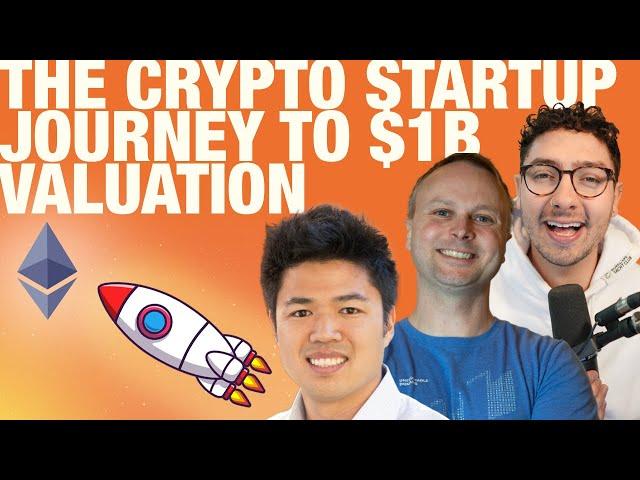 The Crypto Startup Journey to $1 Billion Valuation | The Unstoppable Podcast Clips