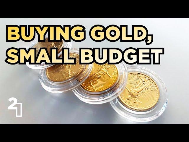 Buying Gold on a Small Budget