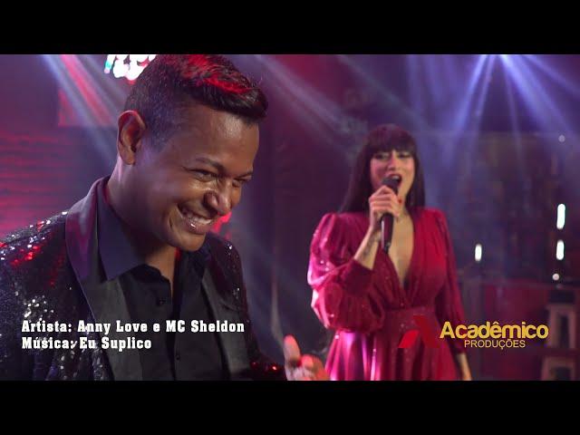 Anny Love e Mc Sheldon - Eu Suplico - DVD na Lounge Music