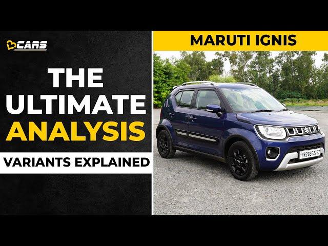 Ignis Variants Explained | Sigma, Delta, Zeta, Alpha | July 2021 | The Ultimate Analysis