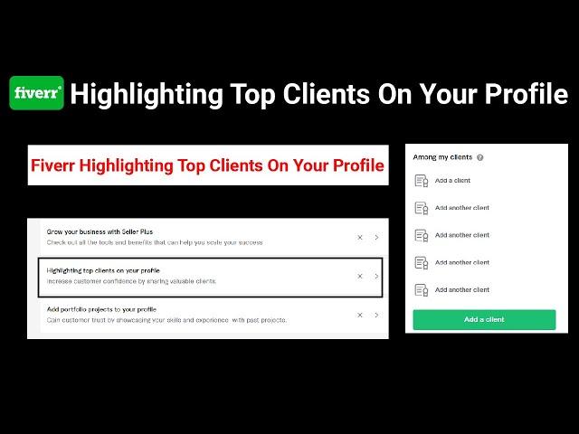 Fiverr Highlighting Top Clients On Your Profile - How To Make Money On Fiverr - Fiverr Updates 2024