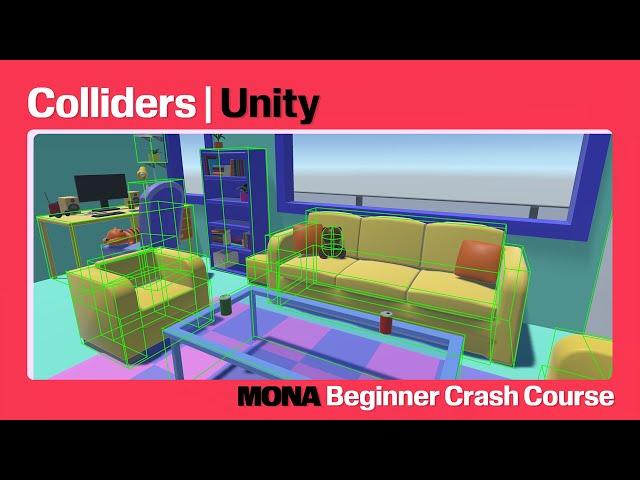 How to Add Colliders in Unity | Mona Beginner Crash Course