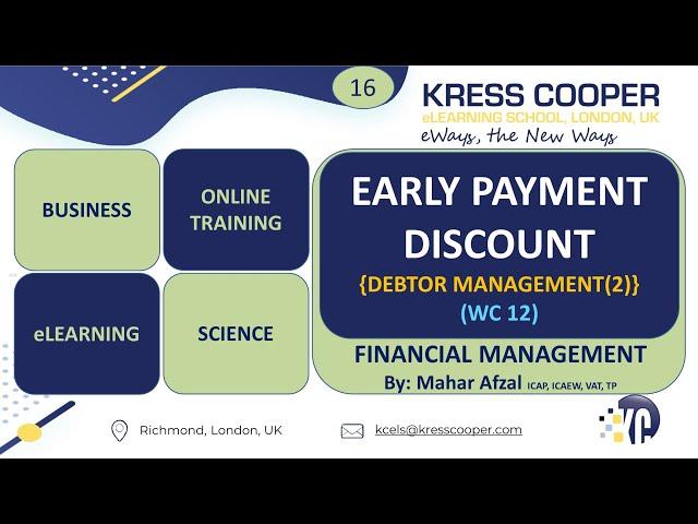 ACCA P4 and F9 (16) I Early Settlement / Payment Discount I Debtor Management I Working Capital