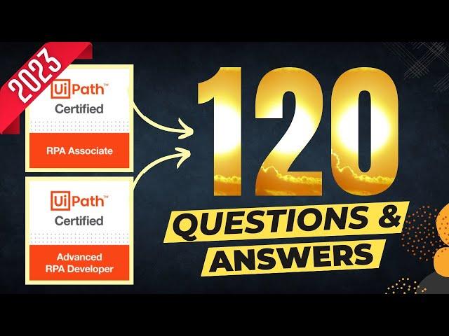 UiPath RPA Associate, Advanced RPA Developer Certification 2023