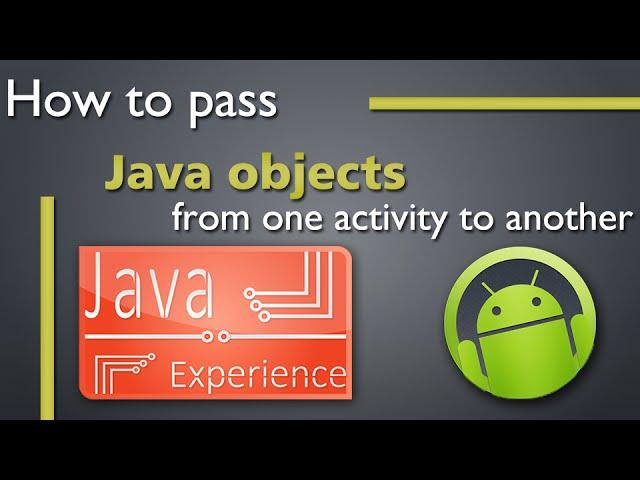 How to pass Java Object from one activity to another Activity