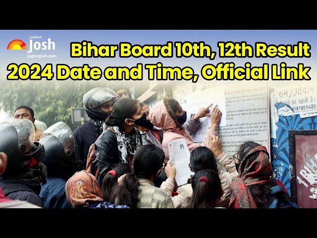 Bihar Board Result 2024: Bihar Board 10th and 12th Result। Date and Time। Official Link