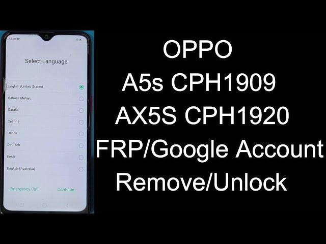 OPPO A5s FRP Bypass OPPO CPH1909/AX5S CPH1920 FRP Google Account Remove/Unlock