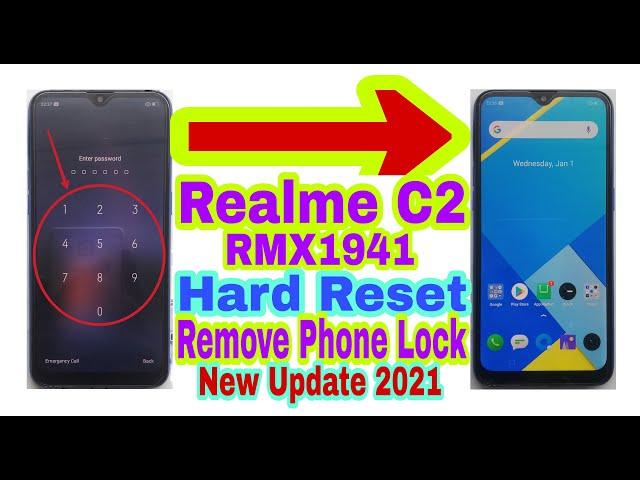 Realme C2(RMX1941)Hard Reset||New Update 2021||Remove Phone Lock||Unlock Pin/Password 100% Working