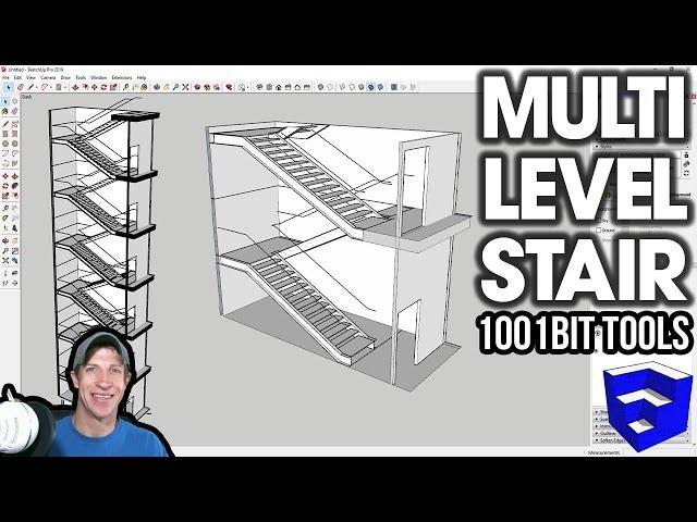 MODELING MULTI-LEVEL STAIRS in SketchUp with 1001Bit Tools