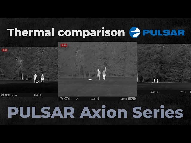 Pulsar Axion Series Comparison (XG30 Compact, XG35 Compact, XQ30 Pro) | Optics Trade In the Field