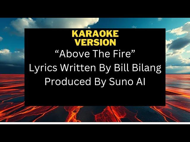 Above The Fire (Karaoke Version) | Inspirational Music