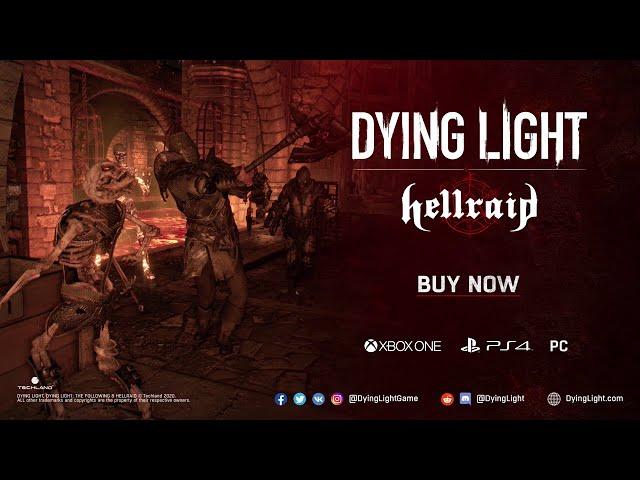 Dying Light - Hellraid DLC Launch Trailer