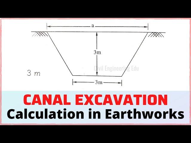 Canal Excavation Quantity Calculation | Canal Excavation Work