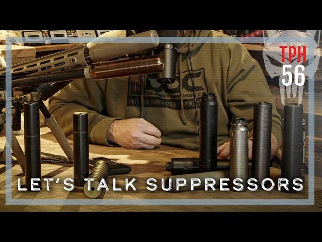 Let's Talk Suppressors | TPH56