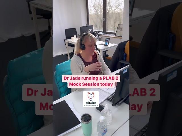 PLAB 2 Mock Online Session by Dr Jade today...