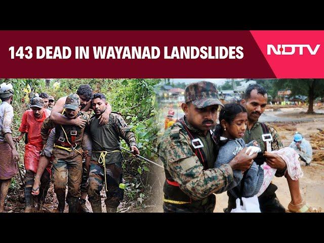 Kerala Wayanad Landslides | 143 Dead In Wayanad Landslides, Several Still Trapped