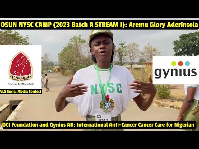 VLS 10 OSUN Aremu Glory Aderinsola; NYSC 2023 Batch A Stream I; On Gynius-OCI Foundation Partnership