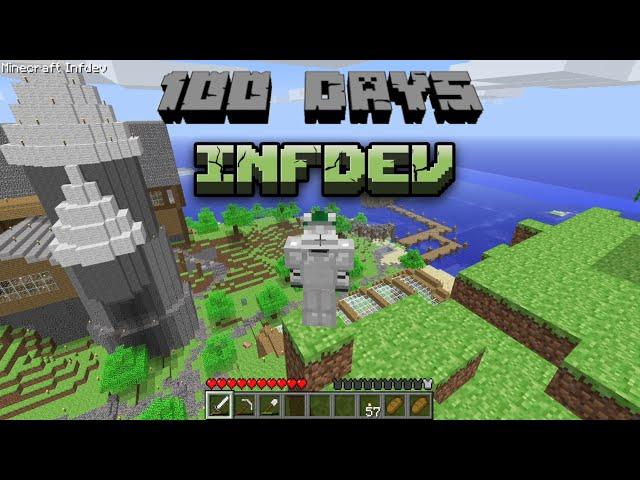 100 Days In Minecraft Infdev!