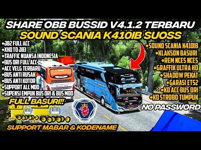 UPDATE OBB BUSSID V4.1.2 TERBARU!! SOUND SCANIA K410iB SUOSS GRAFIK HD 4K SUPPORT MABAR & KODENAME