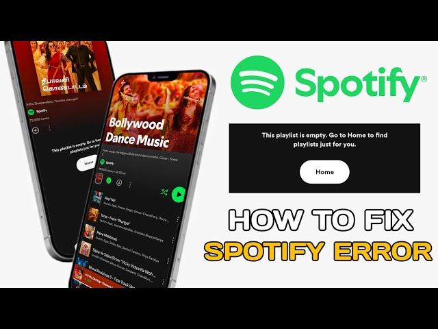 Fixed Spotify Error! Spotify playlist is empty problem|Spotify song not playing