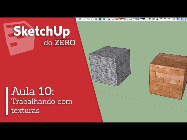 [CURSO GRATUITO DE SKETCHUP] AULA 10 - Trabalhando com texturas