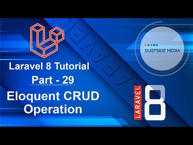 Laravel 8 Tutorial - Eloquent CRUD Operation