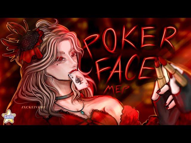 「 Poker Face 」𝘾𝙤𝙢𝙥𝙡𝙚𝙩𝙚 𝙅𝙪𝙡𝙮 𝙈𝙀𝙋┊ft. Content Creator