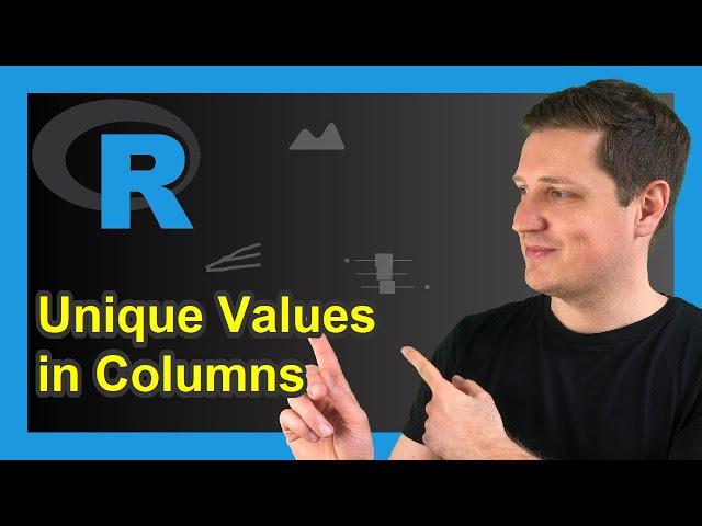 Extract & Count Unique Values in Each Column of Data Frame in R (Example) | lapply, rapply & length