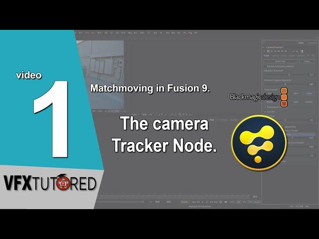 Blackmagic Fusion 9 | Tutorial 1 of 6 | The Camera Tracker Node